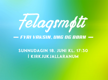 Felagsmøti fyri vaksin, ung og børn