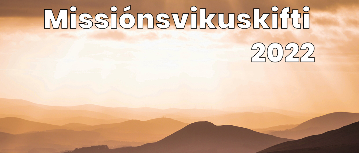 Missiónsvikuskifti 2022